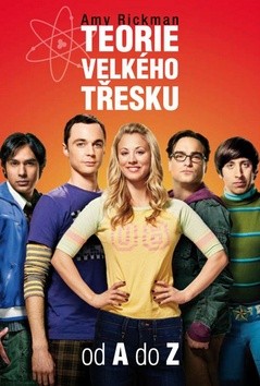 Teorie velkého třesku od A do Z CZ