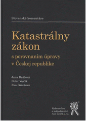 Katastrálny zákon s porovnaním úpravy v Českej republike CZ