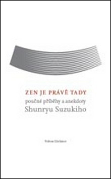 Zen je právě tady CZ