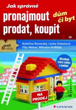 Jak správně pronajmout, prodat, koupit dom či byt CZ