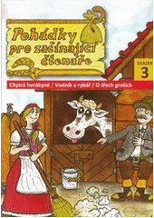 Pohádky pro začínající čtenáře 3 CZ