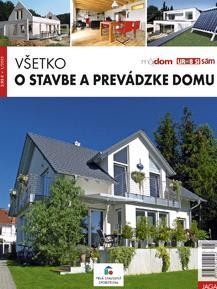 Všetko o stavbe a prevádzke domu