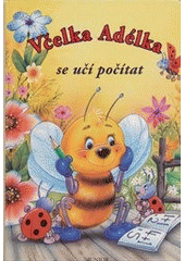 Včelka Adélka se učí počítat CZ