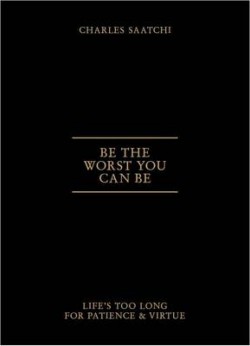 Be the Worst You Can Be EN