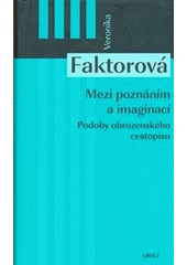 Mezi poznáním a imaginací CZ