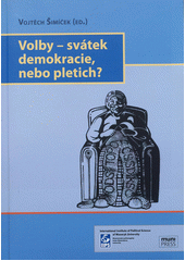 Volby–svátek demokracie, nebo pletich? CZ