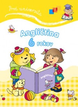 Prvá univerzita: Angličtina 6 rokov