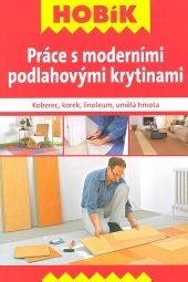 Práce s moderními podlahovými krytinami CZ