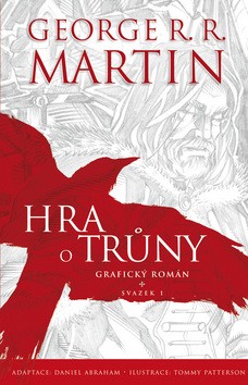 Hra o trůny (Grafický román - Svazek 1) CZ