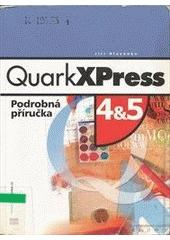 QuarkXPress 4 a 5 Podrobná příručka CZ