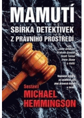 Mamutí sbírka detektívek z právního prostředí CZ