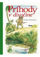 Príhody v divočine