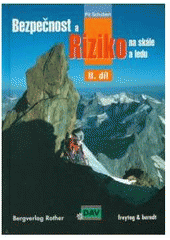 Bezpečnost a riziko na skále a ledu II. CZ