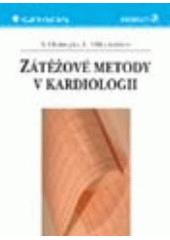 Zátěžové metody v kardiologii CZ