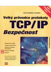 Velký průvodce protokoly TCP/IP: Bezpečnost CZ