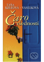Čaro všednosti