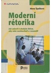 Moderní rétorika - jak mluvit k druhým lidem, aby nám naslouchali a rozuměli CZ