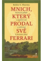 Mnich, který prodal své Ferrari CZ