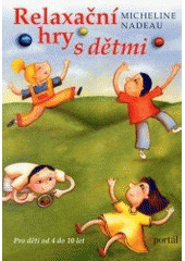 Relaxační hry s dětmi CZ