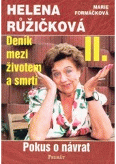 Deník mezi životem a smrtí II. - Pokus o návrat CZ