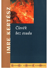 Člověk bez osudu CZ