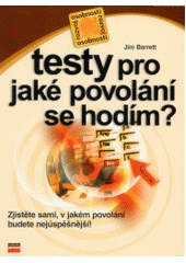 Testy pro jaké povolání se hodím? CZ