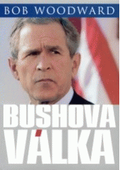 Bushova válka (Bush at War) CZ