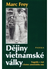 Dějiny vietnamské války CZ