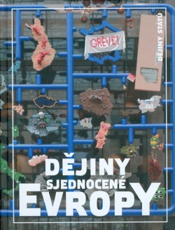 Dějiny sjednocené Evropy CZ