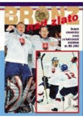 Bronz nad zlato