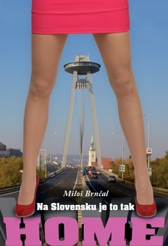 Home: Na Slovensku je to tak