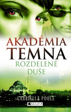 Akadémia temna 3: Rozdelené duše