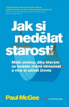 Jak si nedělat starosti CZ