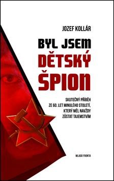 Byl jsem dětský špion CZ