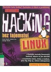 Hacking bez tajemství: Linux CZ