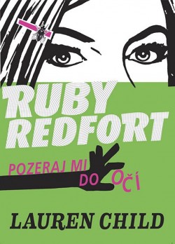 Pozri sa mi do očí! (Ruby Redfortová 1)