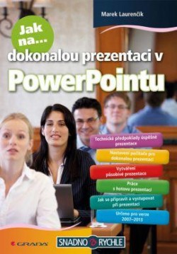Jak na dokonalou prezentaci v PowerPointu CZ