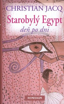 Starobylý Egypt deň po dni