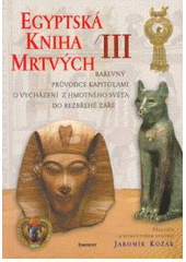 Egyptská kniha mrtvých III CZ