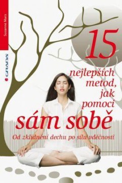 15 nejlepších metod, jak pomoci sám sobě CZ
