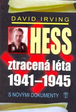 Hess: Ztracená léta 1941 - 1945 CZ