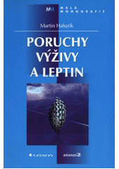 Poruchy výživy a leptin CZ