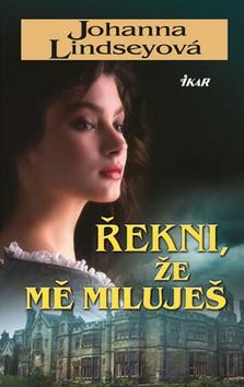 Řekni, že mě miluješ CZ