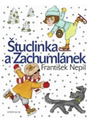 Štuclinka a Zachumlánek CZ