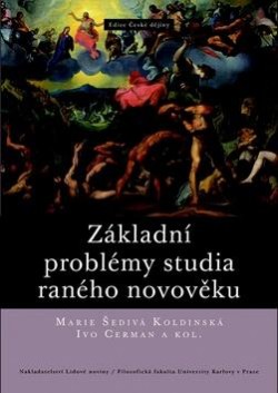 Základní problémy studia raného novověku CZ