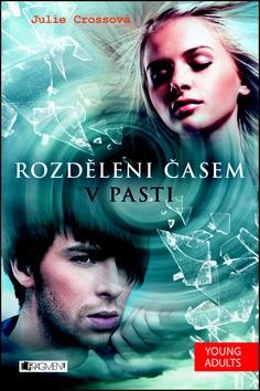 Rozděleni časem: V pasti CZ