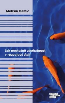 Jak nechutně zbohatnout v rozvojové Asii CZ