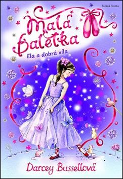 Malá baletka: Ela a dobrá víla CZ