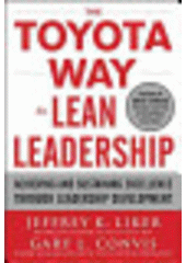 The Toyota Way to Lean Leadership EN