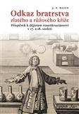Odkaz bratrstva zlatého a růžového kříže CZ